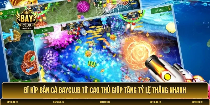 Bắn cá Bayclub