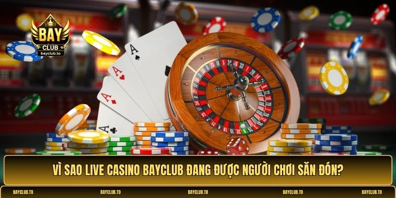 Live Casino Bayclub