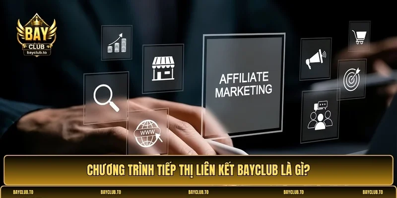 tiếp thị liên kết Bayclub